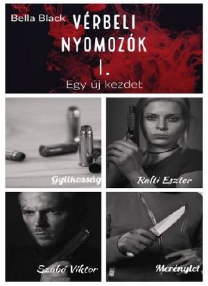 [Vérbeli nyomozók 01] • Egy új kezdet